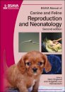BSAVA Manual of Canine and Feline Reproduction and Neonatology