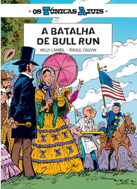 Os túnicas azuis 11 - a batalha de bull run