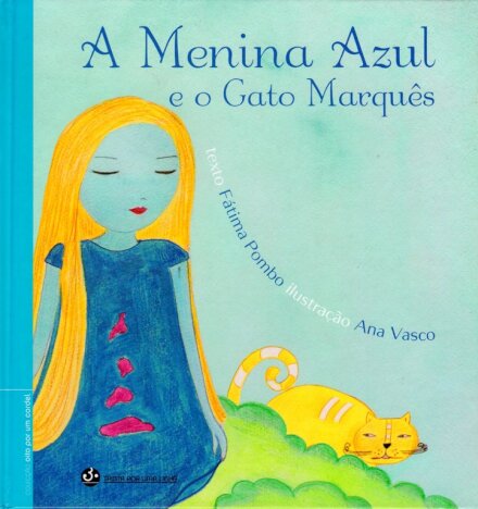 A Menina Azul E O Gato Marquês