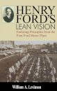 Henry Ford's Lean Vision