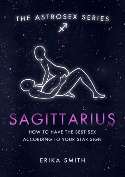 Astrosex: Sagittarius