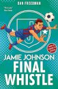 Jamie Johnson 6: Final Whistle (2022 Edition)