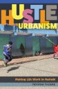 Hustle Urbanism