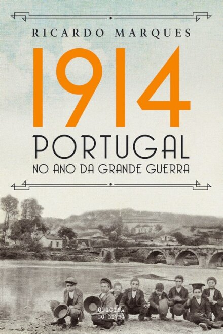 1914, Portugal no Ano da Grande Guerra