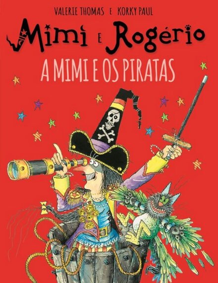Mimi E O Rogério: A Mimi E Os Piratas