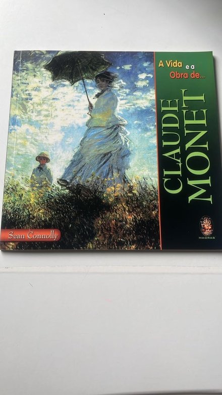 A Vida E A Obra De Claude Monet