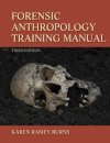 Forensic Anthropology Training Manual