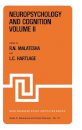 Neuropsychology and Cognition — Volume I / Volume II