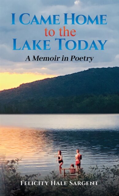 I Came Home to the Lake Today