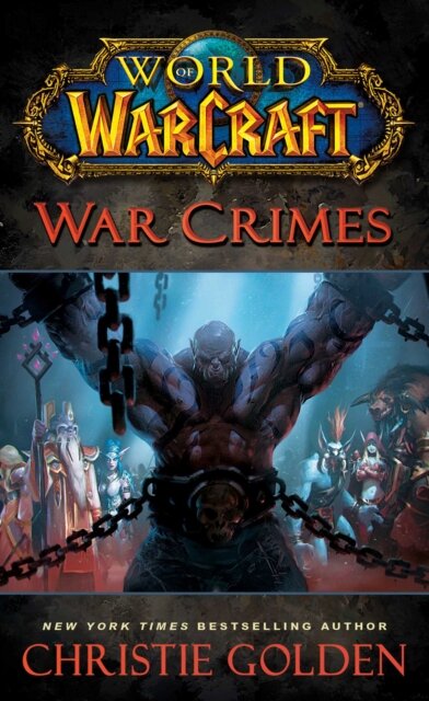 World Of Warcraft: War Crimes