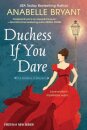 Duchess If You Dare
