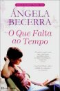 O Que Falta ao Tempo
