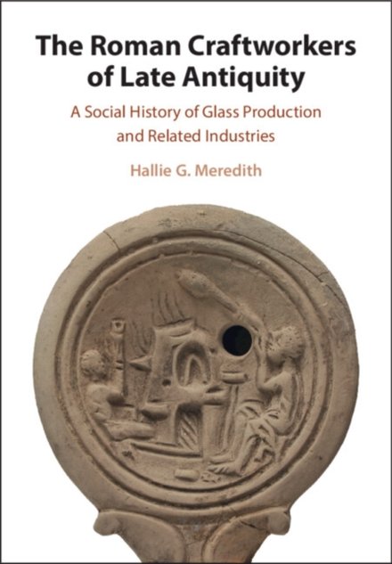 The Roman Craftworkers of Late Antiquity