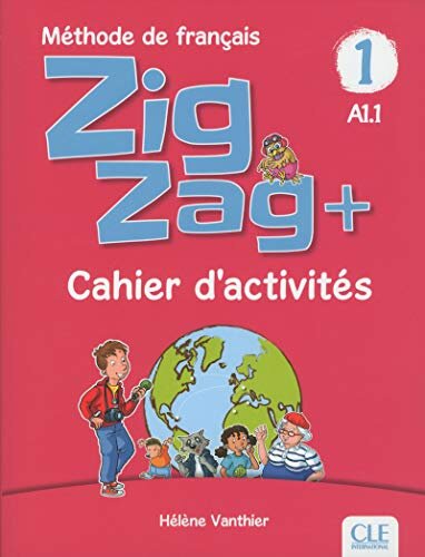 Zigzag Plus 1 A1 - Cahier d'activités