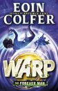 The Forever Man (Warp 3)