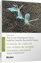 O Início Da Vida Em Um Centro De Terapia Intensiva Neonatal