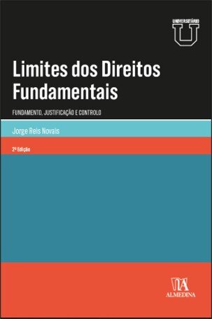 Limites Dos Direitos Fundamentais - 2ª Edição