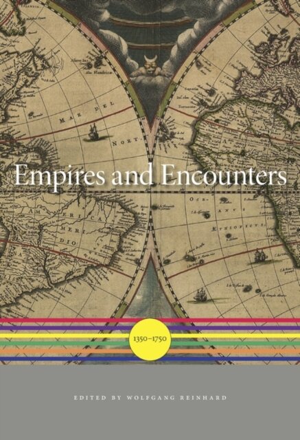 Empires and Encounters 1350–1750