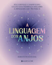 A Linguagem Dos Anjos