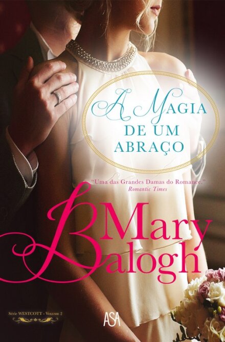 A Magia de um Abraço (Wescott series #2)