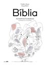 Bíblia: Histórias Fundadoras Do Gênesis Ao Livro De Daniel