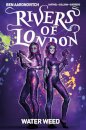 Rivers of London Volume 6: Water Weed