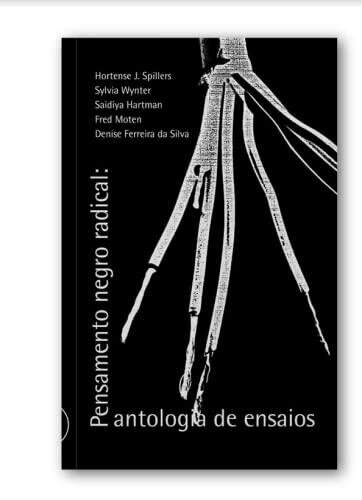 Pensamento Negro Radical: antologia de ensaios