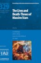 The Lives and Death-Throes of Massive Stars (IAU S329)