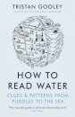 How To Read Water