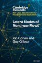Latent Modes of Nonlinear Flows