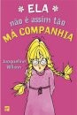 Ela Não É Assim Tão Má Companhia!
