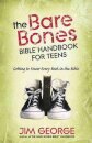 The Bare Bones Bible Handbook for Teens