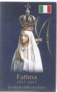 Fátima 1917-2017 – La Storia nella Tua Tasca
