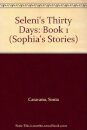 Seleni's Thirty Days
