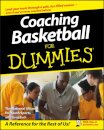 Coaching Basketball For Dummies