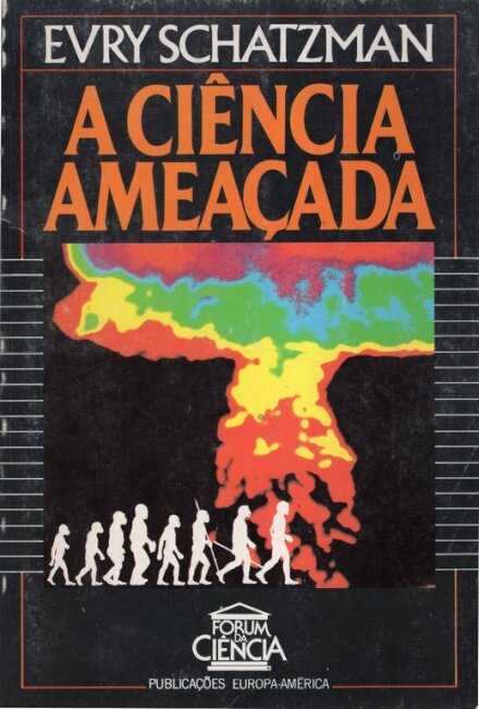 A Ciência Ameaçada