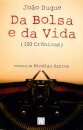Da Bolsa E Da Vida
