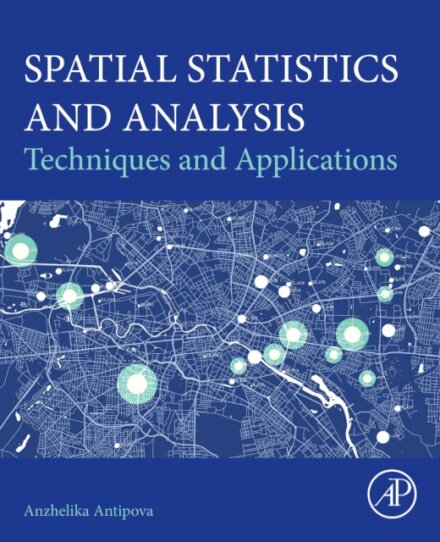 Spatial Statistics and Analysis