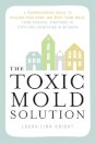 The Toxic Mold Solution