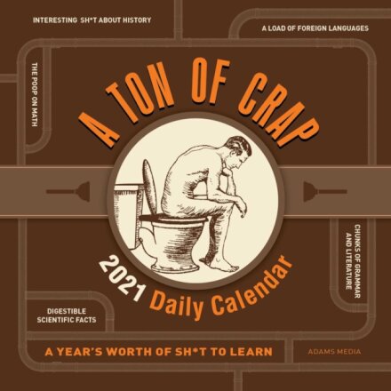 A Ton of Crap 2021 Daily Calendar