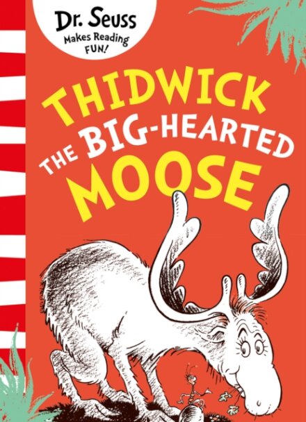 Thidwick The Big-Hearted Moose