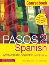 Pasos 2 (Fourth Edition) Spanish Intermediate Course