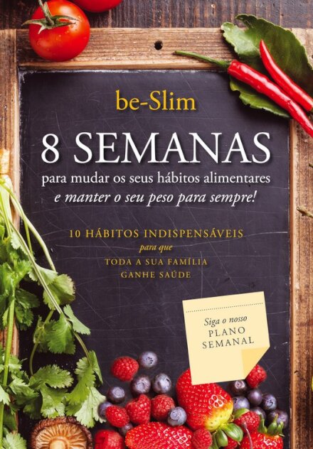 As 8 Semanas para Mudar os seus Hábitos