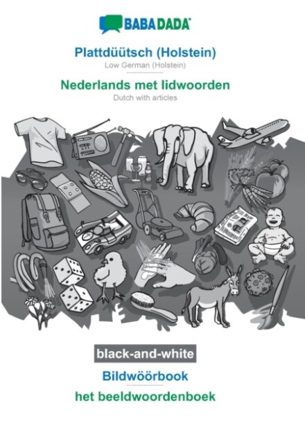 Plattduutsch (Holstein) - Nederlands met lidwoorden, Bildwoorbook, BW