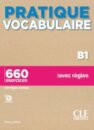 Pratique Vocabulaire - Niveau B1 - Livre + Corriges + Audio en ligne