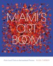 Miami's Art Boom