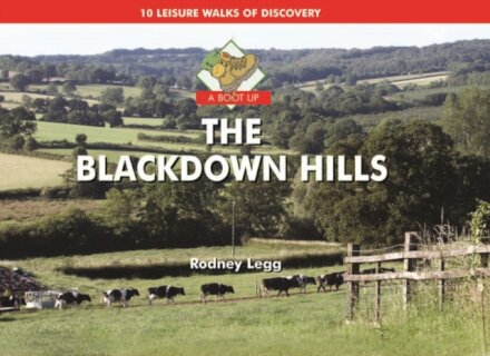A Boot Up the Blackdown Hills