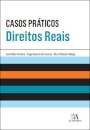Casos Práticos de Direitos Reais