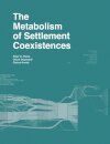 The Metabolism of Settlement Coexistences