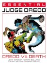 Essential Judge Dredd: Dredd Vs. Death